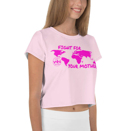 FUTURE SOUL SAVIOR - FIGHT FOR YOUR MOTHER - PINK - CROP TEE
