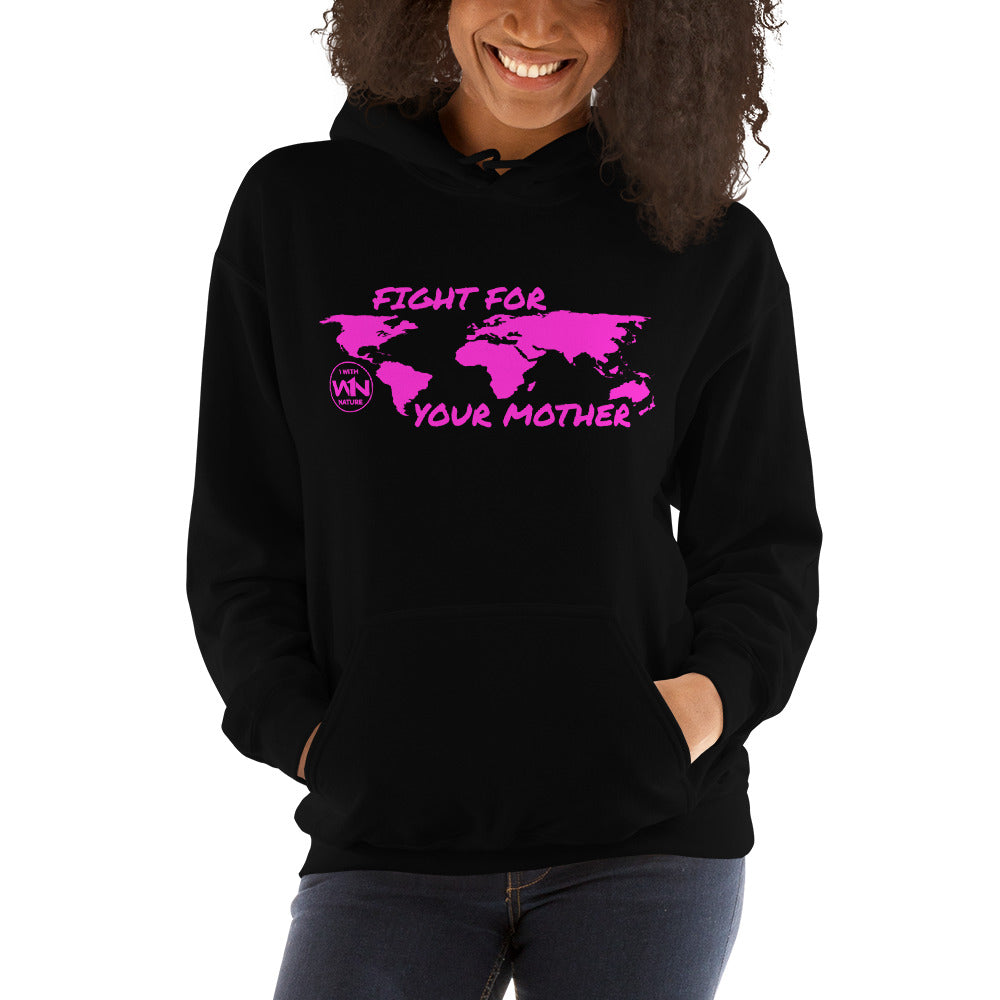 FUTURE FIGHTER - FIGHT FOR YOUR MOTHER - PINK - UNISEX HOODIE