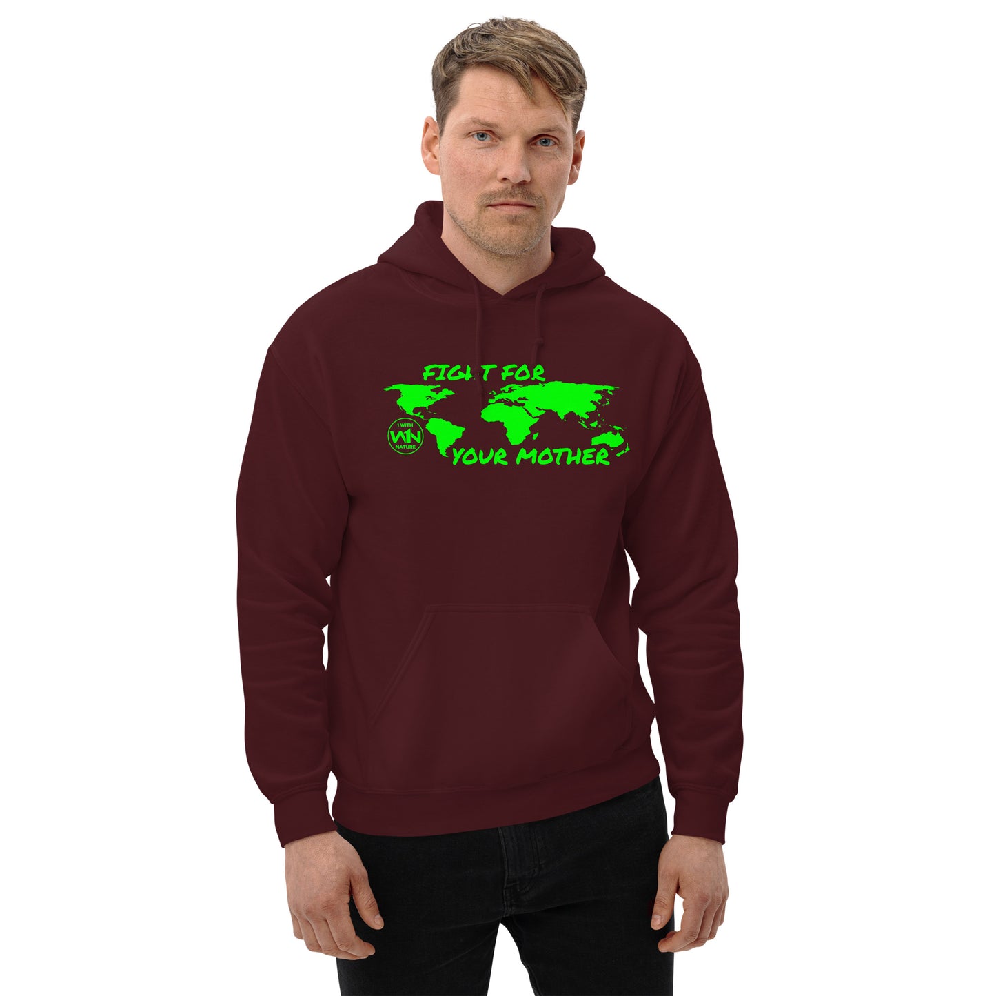 FOREST FIGHTER - FIGHT FOR YOUR MOTHER - GREEN - UNISEX HOODIE