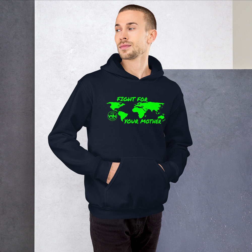 FOREST FIGHTER - FIGHT FOR YOUR MOTHER - GREEN - UNISEX HOODIE