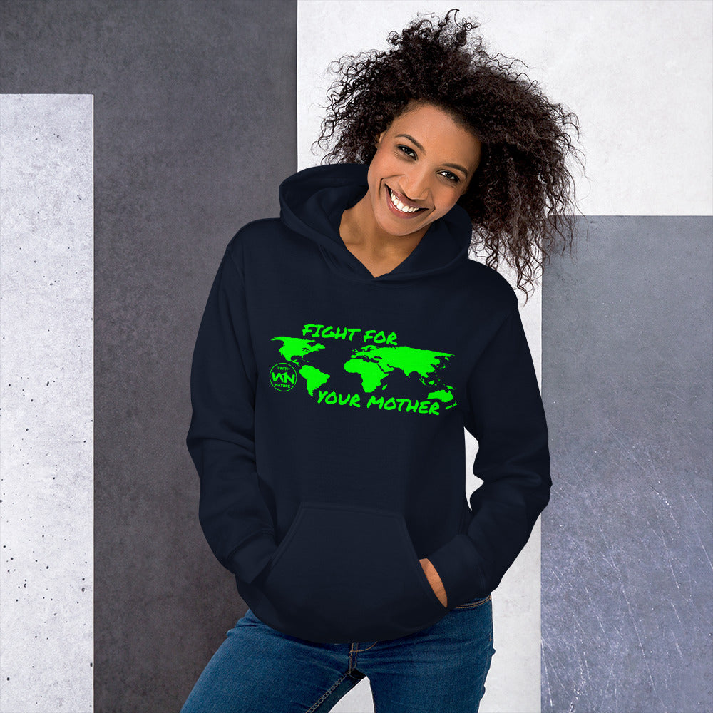 FOREST FIGHTER - FIGHT FOR YOUR MOTHER - GREEN - UNISEX HOODIE