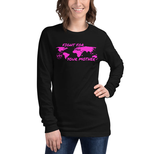 FUTURE SOUL SAVIOR - FIGHT FOR YOUR MOTHER - PINK - LONG SLEEVE TEE