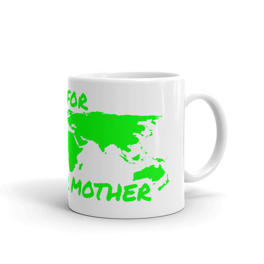 FOREST WISDOM - FIGHT FOR YOUR MOTHER - MUG
