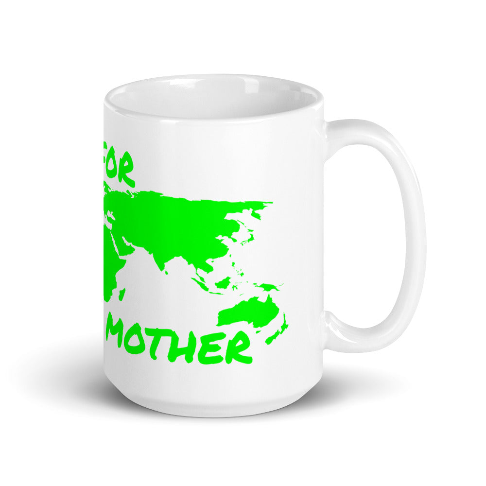 FOREST WISDOM - FIGHT FOR YOUR MOTHER - MUG