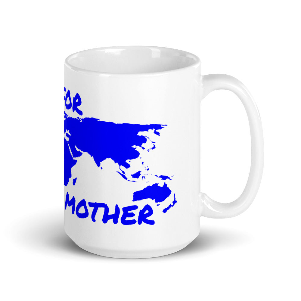 OCEAN WISDOM - FIGHT FOR YOUR MOTHER - MUG