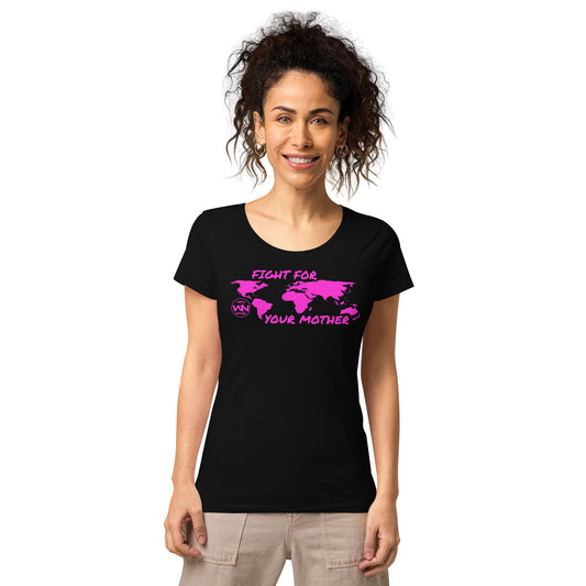 FUTURE SOUL SAVIOR - FIGHT FOR YOUR MOTHER - PINK - WOMEN’S T-SHIRT
